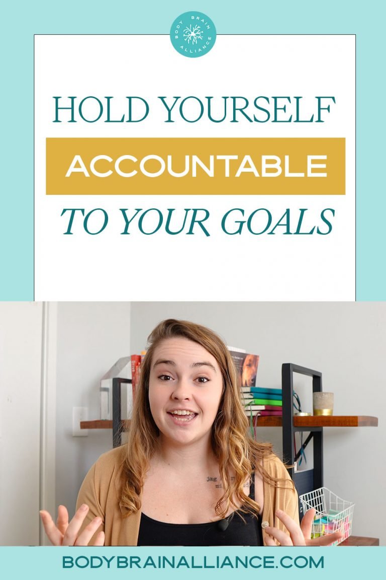 How to Hold Yourself Accountable to Your Goals